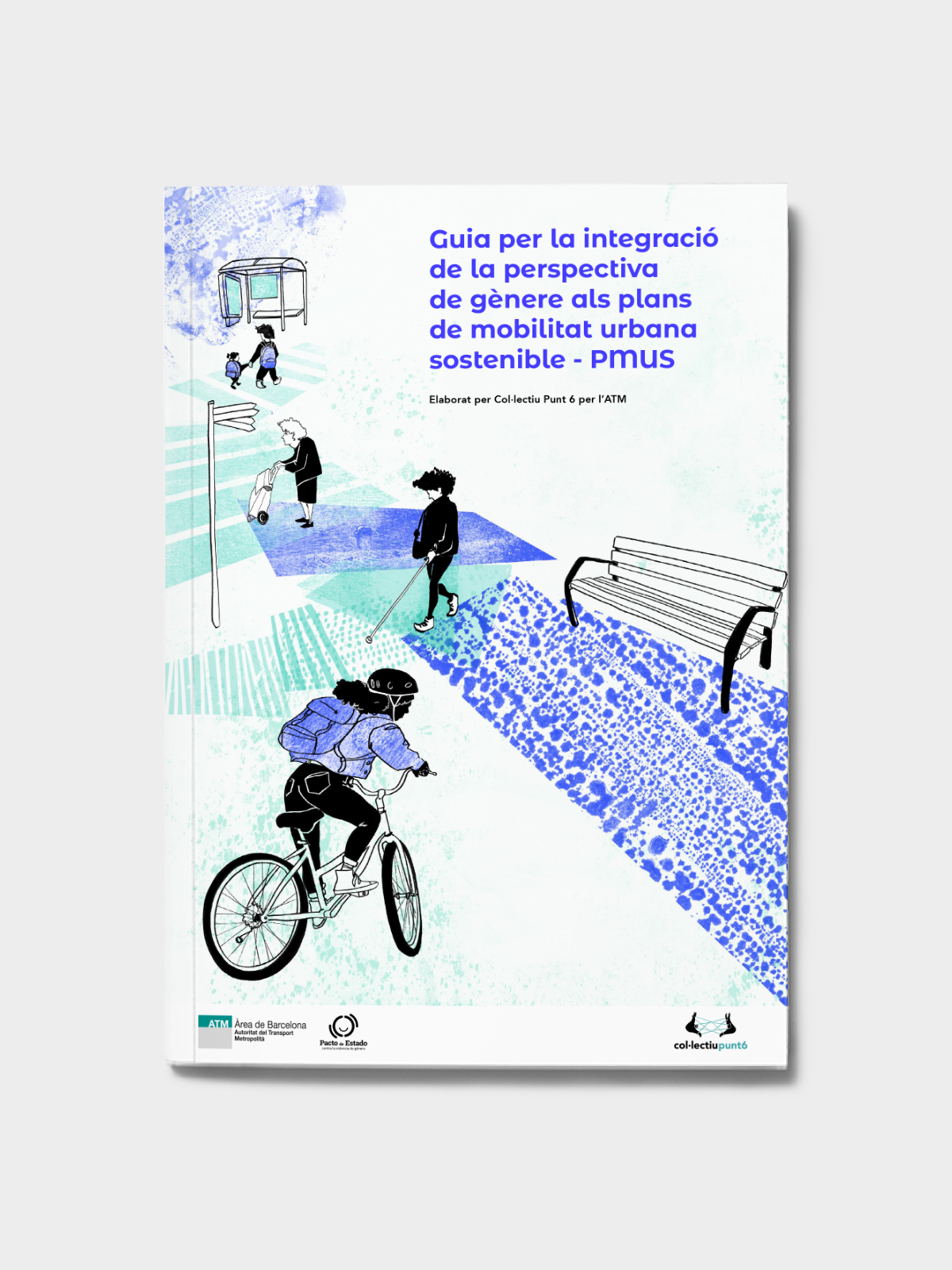 Guia per a la integració de la perspectiva de gènere als Plans de Mobilitat Urbana Sostenible